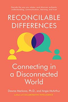portada Reconcilable Differences: Connecting in a Disconnected World (en Inglés)