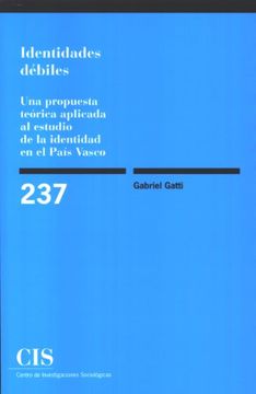 portada Identidades Débiles: Una Propuesta Teórica Aplicada al Estudio de la Identidad en el País Vasco