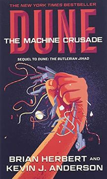 portada Dune: The Machine Crusade: Book two of the Legends of Dune Trilogy [Idioma Inglés]: 2 (en Inglés)