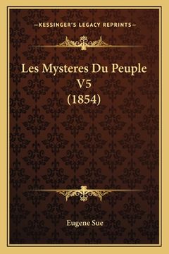 portada Les Mysteres Du Peuple V5 (1854) (en Francés)