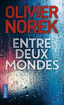 portada Entre Deux Mondes (Pocket Thriller) (in French)