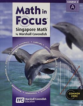 portada Math in Focus, Grade 6-8: Singapore Math, Student Edition (Math in Focus: Singapore Math)
