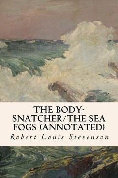 portada The Body-Snatcher/The Sea Fogs (annotated)