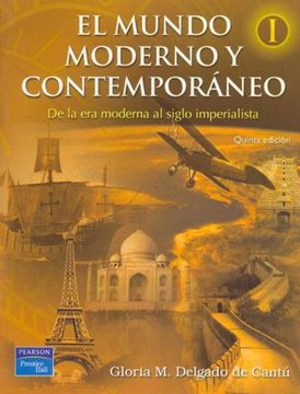 portada Mundo Moderno y Contemporaneo 1 de la era Moderna al Siglo Imperialista