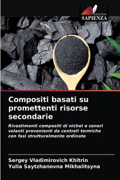 portada Compositi basati su promettenti risorse secondarie (en Italiano)
