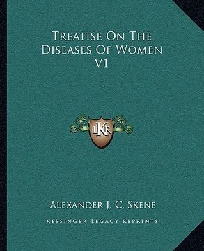 portada treatise on the diseases of women v1 (en Inglés)