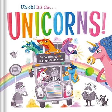 portada Uh-Oh! It'S the Unicorns! Padded Storybook (in English)
