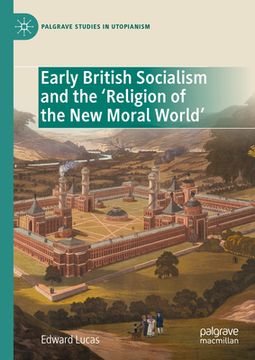 portada Early British Socialism and the 'Religion of the New Moral World' (en Inglés)