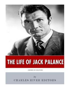 portada American Legends: The Life of Jack Palance (en Inglés)
