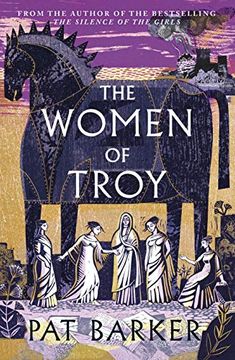 portada The Women of Troy: The new Novel From the Author of the Bestselling the Silence of the Girls (en Inglés)