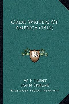 portada great writers of america (1912) (en Inglés)