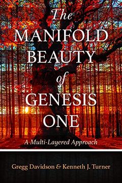 portada The Manifold Beauty of Genesis One: A Multi-Layered Approach (en Inglés)