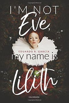 portada I´m not Eve, my name is Lilith