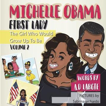 portada Michelle Obama: First Lady: Biographies for kids (en Inglés)