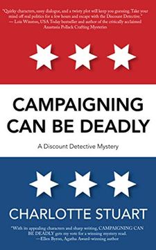portada Campaigning can be Deadly (a Discount Detective Mystery) (en Inglés)