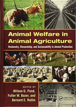 portada Animal Welfare in Animal Agriculture: Husbandry, Stewardship, and Sustainability in Animal Production (en Inglés)