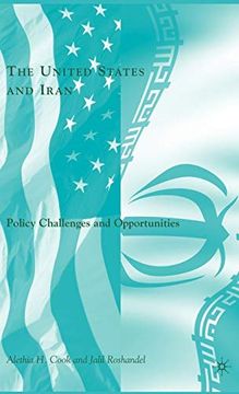 portada The United States and Iran: Policy Challenges and Opportunities 
