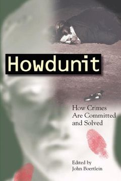 portada Howdunit: How Crimes are Committed and Solved 