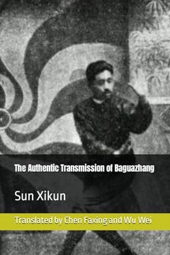 portada The Authentic Transmission of Baguazhang (in English)