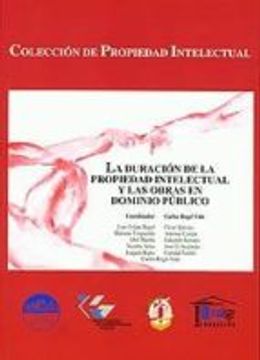 portada La Duración De La Propiedad Intelectual Y Las Obras En Dominio Público (in Spanish)