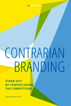 portada Contrarian Branding: Stand out by Camouflaging the Competition (in English)