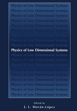 portada Physics of Low Dimensional Systems (in English)