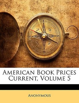 portada american book prices current, volume 5 (en Inglés)