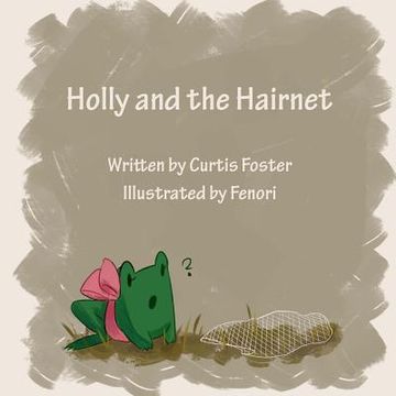 portada Holly and the Hairnet