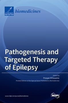 portada Pathogenesis and Targeted Therapy of Epilepsy (en Inglés)