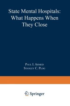 portada State Mental Hospitals: What Happens When They Close (Current Topics in Mental Health)