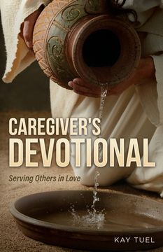 portada Caregiver'S Devotional: Serving Others in Love (en Inglés)