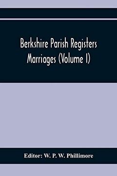 portada Berkshire Parish Registers. Marriages (Volume i) (en Inglés)