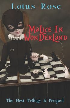 portada Malice in Wonderland: The First Trilogy & Prequel (en Inglés)