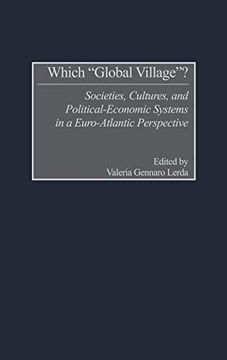 portada Which Global Village? Societies, Cultures, and Political-Economic Systems in a Euro-Atlantic Perspective (en Inglés)