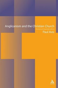 portada anglicanism and the christian church (en Inglés)
