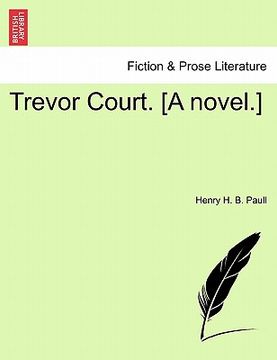 portada trevor court. [a novel.] (in English)
