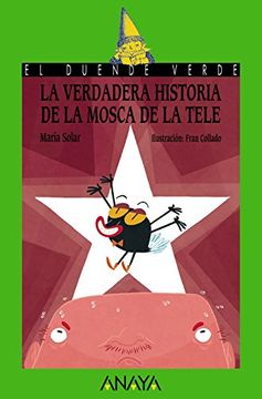 portada La verdadera historia de la mosca de la tele (in Spanish)