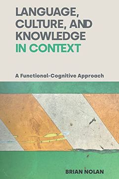 portada Language, Culture, and Knowledge in Context: A Functional-Cognitive Approach (en Inglés)