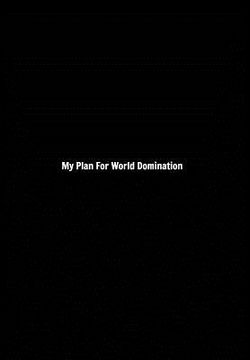 portada My Plan For World Domination: Lined Gag Notebook, Journal (en Inglés)