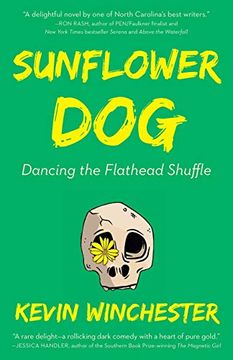 portada Sunflower Dog: Dancing the Flathead Shuffle (in English)