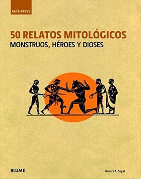portada 50 Relatos Mitológicos: Monstruos, Héroes Y Dioses (in Spanish)
