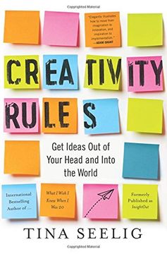 portada Creativity Rules: Get Ideas out of Your Head and Into the World (en Inglés)