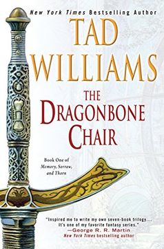 portada The Dragonbone Chair (Memory, Sorrow, & Thorn (Paperback)) (en Inglés)