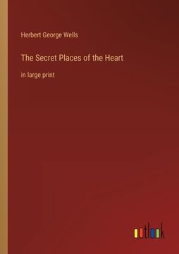 portada The Secret Places of the Heart: in large print (in English)