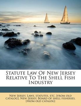 portada statute law of new jersey relative to the shell fish industry (in English)