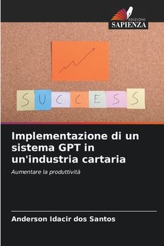 portada Implementazione di un sistema GPT in un'industria cartaria (in Italian)