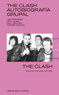 portada The Clash. Autobiografía Grupal