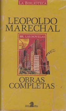 portada Leopoldo Marechal. Obras Completas. Tomo iii