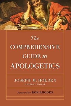 portada The Comprehensive Guide to Apologetics (en Inglés)