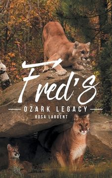 portada Fred's Ozark Legacy (en Inglés)